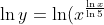 \ln y = \ln (x^{\frac{\ln x}{\ln 5}})
